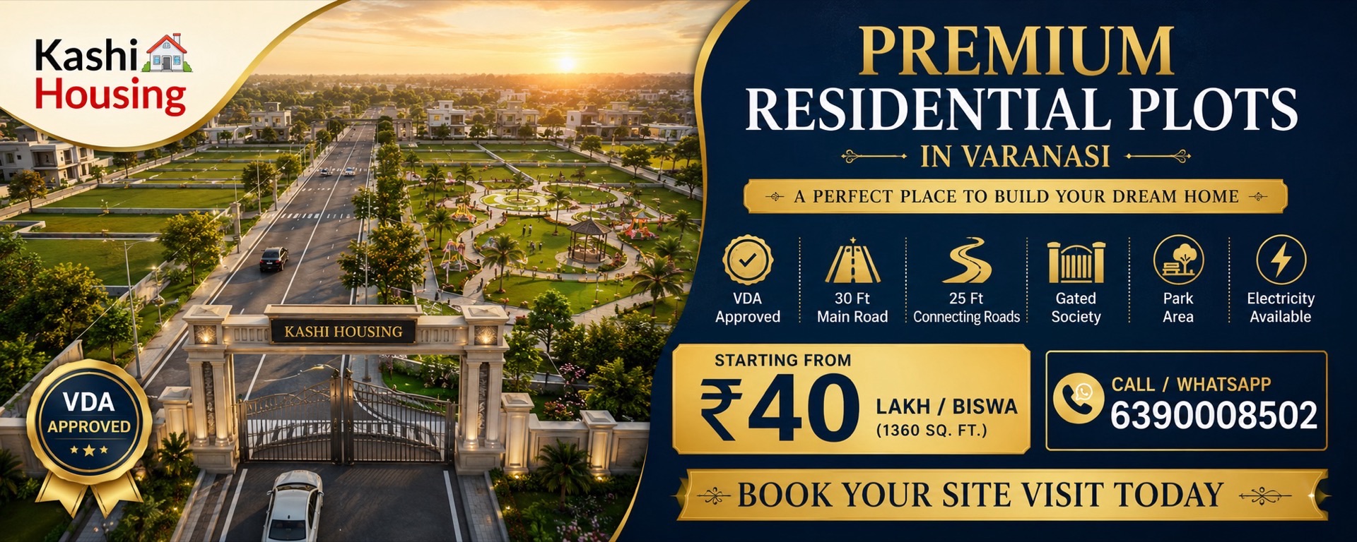 Premium Residential Plots for Sale in Varanasi — VDA Approved, Starting ₹40 Lakh/Biswa (1360 Sq Ft), Gated Society with 30 Ft Road | Kashi Housing